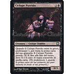 075 / 180 Ciclope Putrido comune (IT) -NEAR MINT-