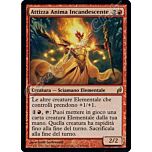 178 / 301 Attizza Anima Incandescente rara (IT) -NEAR MINT-