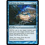 047 / 165 Pull from the Deep non comune (EN) -NEAR MINT-