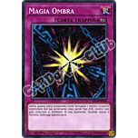 YS18-IT034 Magia Ombra comune 1a Edizione (IT) -NEAR MINT-