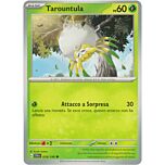 018/198 Tarountula Comune normale (IT) -NEAR MINT-