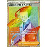 205 / 196 Esperimento di Acromio Rara Segreta Rainbow foil (IT) -NEAR MINT-