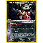 009 / 109 Dark Slowking rara foil (EN) -NEAR MINT-