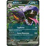 024 / 165 Arbok ex Rara ex foil (IT) -NEAR MINT-