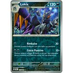 122 / 182 Lokix Rara foil reverse (IT) -NEAR MINT-