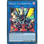 RA02-IT043 Drago Callibrofine Super Rara 1a Edizione (IT) -NEAR MINT-