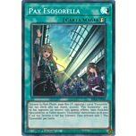 RA02-IT066 Pax Esosorella Super Rara 1a Edizione (IT) -NEAR MINT-
