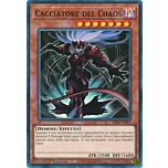 RA02-IT007 Cacciatore del Chaos Super Rara 1a Edizione (IT) -NEAR MINT-