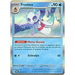 053 / 167 Froslass Rara foil (IT) -NEAR MINT-