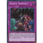 RA03-IT078 Trucco Trappola Rara Segreta 1a Edizione (IT) -NEAR MINT-