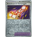 126 / 131 Skateboard di Salvataggio Non Comune foil reverse (IT) -NEAR MINT-