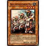 CRV-IT020 Forza d'Attacco Goblin d'Elite super rara 1a Edizione (IT) -NEAR MINT-